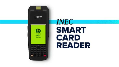 function of inec smart card reader|INEC Smart card reader: What to know .